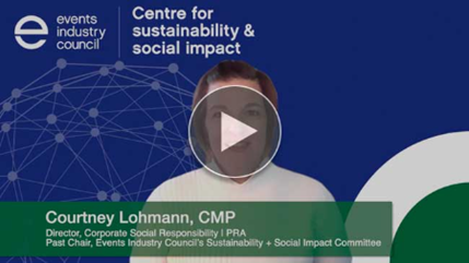 Courtney Lohmann, Director of Corporate Social Responsibility for PRA and past Chair of the Events Industry Council’s Sustainability + Social Impact Committee, explains why it is the perfect time to sign up for the Sustainable Event Professional Certificate Programme and how businesses can learn to implement sustainability throughout their entire event.
