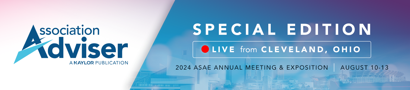 Association Adviser - ASAE Annual Meeting & Exposition