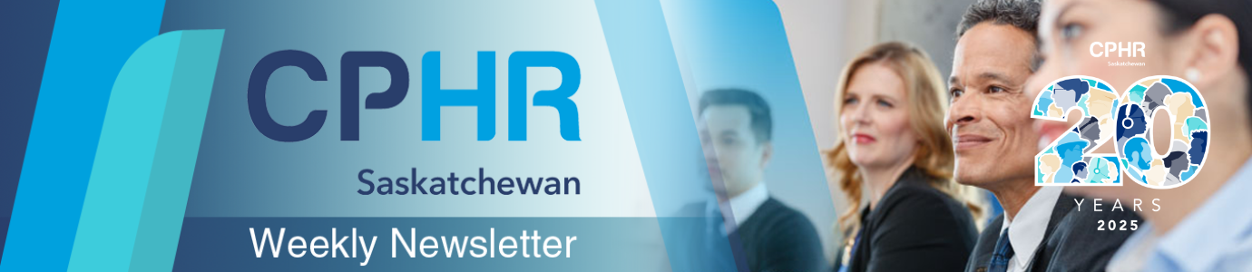 CPHR Saskatchewan: Weekly Newsletter