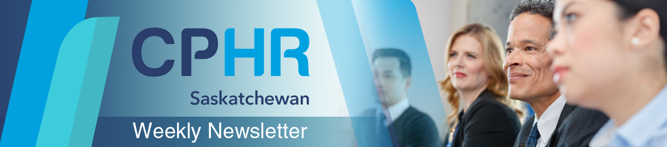 CPHR Saskatchewan: Weekly Newsletter