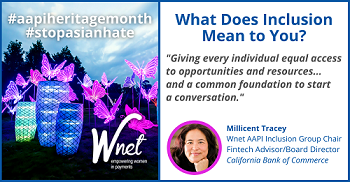 Wnet Asian Pacific Inclusion Group: What Does Inclusion Mean to You